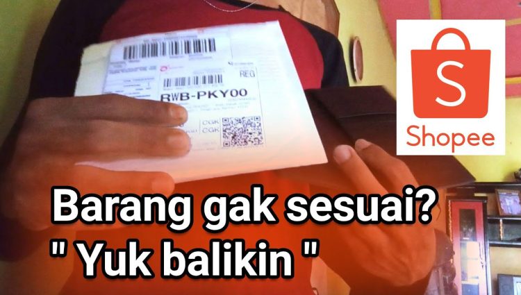 Cara Mengembalikan Barang di Shopee yang Sudah Diterima