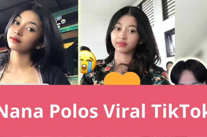 Nana Polos Viral TikTok, Link Videonya yang Ramai Asli atau Hoax? Cek Faktanya Disini